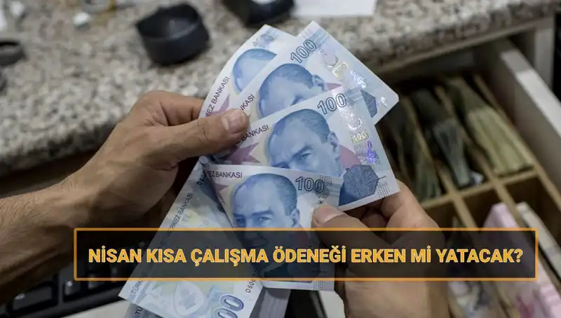 Kısa Çalışma Ödeneği Bayram Öncesi Müjdeli Haber: Yatacak mı?