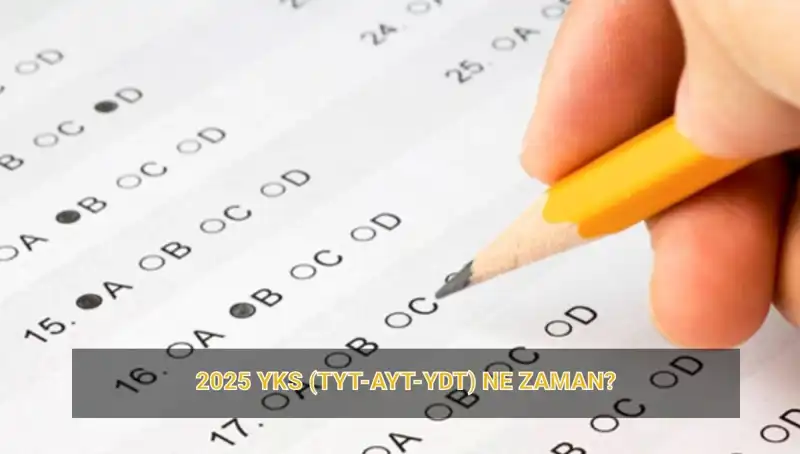 YKS 2025: Sınav Tarihleri ve Sonuçlar Hakkında Bilmeniz Gereken Her Şey