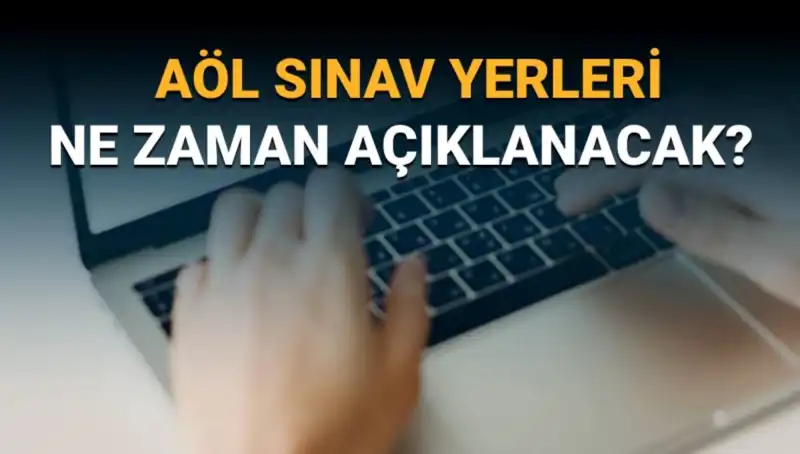 AÖL 3. Dönem Sınav Giriş Belgesi Ne Zaman Açıklanacak? Bilmeniz Gerekenler