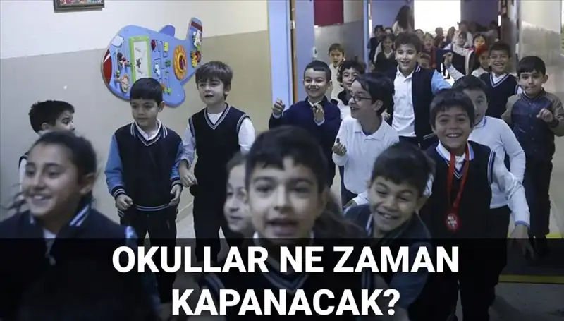 2025 Okul Tatil Takvimi: Okullar Ne Zaman Kapatılıyor?
